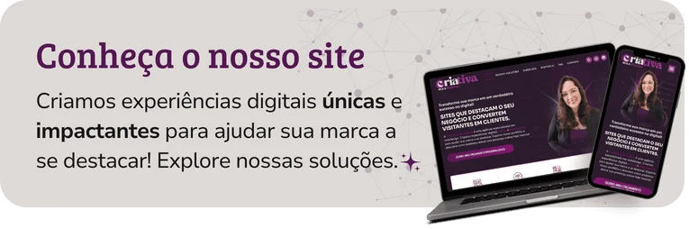 Botões de Links Criativa Max Digital Letícia Leopassi - Conheça o nosso site - Criativa Max Digital - Criação e Desenvolvimento de Sites Institucionais e Landing Pages
